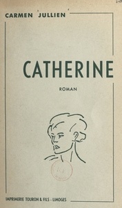 Carmen Jullien - Catherine.