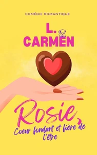 Rosie, cœur fondant et fière de l'être