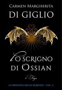 Lo scrigno di Ossian. Ep. #2 di 2