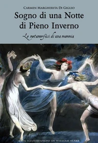 Sogno di una notte di pieno inverno: Le metamorfosi di una mummia