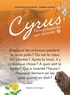 Carmen Marois et Christiane Duchesne - Cyrus - L’encyclopédie qui rac  : Cyrus 4 - L’encyclopédie qui raconte.