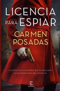 Carmen Posadas - Licencia para espiar.