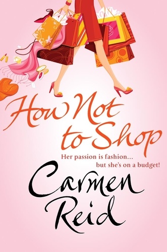 Carmen Reid - How Not To Shop - (Annie Valentine Book 3).