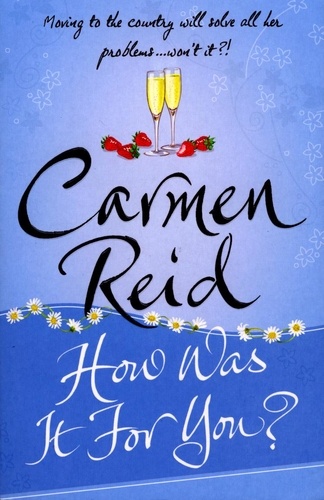 Carmen Reid - How Was It For You?.