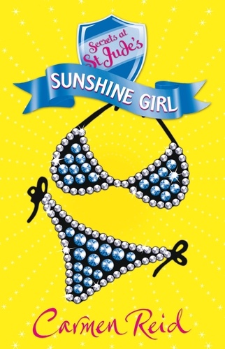 Carmen Reid - Secrets at St Judes: Sunshine Girl.