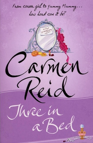 Carmen Reid - Three in a Bed.