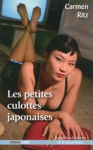 Carmen Ritz - Les petites culottes japonaises.