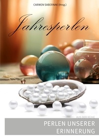 Ebooks dans les livres audio pour téléchargement Jahresperlen - Perlen unserer Erinnerung 9783758391149