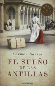 Carmen Santos - El sueño de las Antillas.