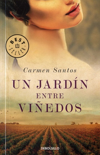 Carmen Santos - Un jardin entre vinedos.
