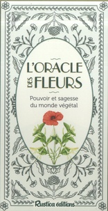 Carmen Tanguy et Marion Kieu - L'Oracle des fleurs - Pouvoir et sagesse du monde végétal.