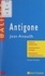 Antigone. Jean Anouilh. Résumé analytique, commentaire critique, documents complémentaires