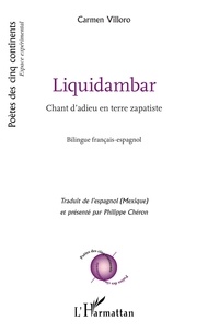 Téléchargement gratuit d'échantillons de livre Liquidambar  - Chant d'adieu en terre zapatiste iBook RTF CHM par Carmen Villoro, Philippe Chéron 9782140296017 (French Edition)