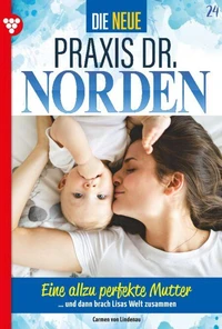 Eine allzu perfekte Mutter