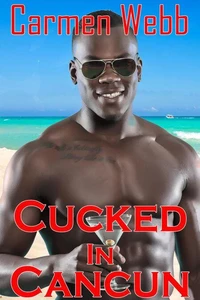 Cucked in Cancun