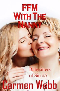 FFM With The Nanny