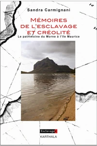 Mémoires de l'esclavage et créolité