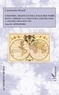 Carminella Biondi - Colonies, traite et esclavage des noirs dans la presse à la veille de la Révolution (1er janvier 1788 - 16 juin 1789) - Tome 3, Répertoire.