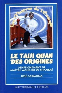 LE TAIJI QUAN DES ORIGINES .