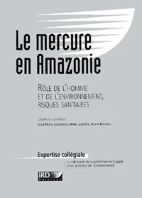 Le mercure en Amazonie.
