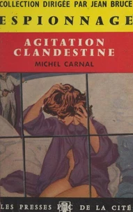 Agitation clandestine