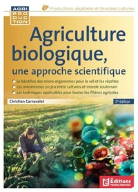 Agriculture biologique : une approche scientifique