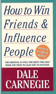 How to Win Friends and Influence People