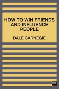 How to Win Friends &amp; Influence People