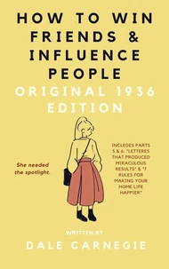 How to Win Friends and Influence People