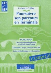 Poursuivre son parcours en terminale CAP-BEP