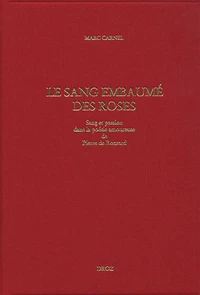 Le sang embaumé des roses