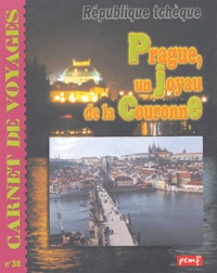 Hervé Giraud - Carnet de voyages N° 38 : Prague, un joyau de la Couronne - Cathédrale, palais, remparts, ruelles, ponts, églises.