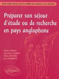 Préparer son séjour d'étude ou de recherche en pays anglophone