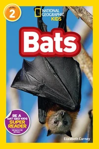 National Geographic Kids Readers: Bats