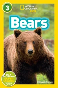 National Geographic Kids Readers: Bears