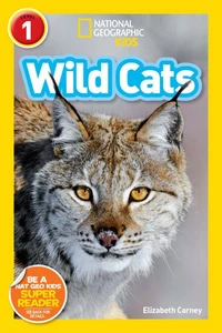 National Geographic Kids Readers: Wild Cats