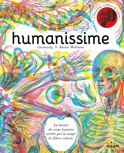  Carnovsky et Rachel Williams - Humanissime - La beauté du corps humain révélée par la magie de filtres colorés.