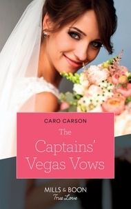 Caro Carson - The Captains' Vegas Vows.