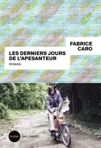 Les derniers jours de l'apesanteur