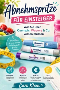 Abnehmspritze für Einsteiger