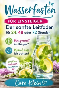 Wasserfasten für Einsteiger