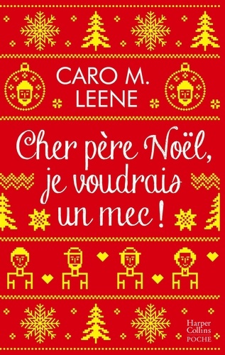 Cher père Noël, je voudrais un mec !. Élu meilleure Romance Contemporaine 2020 par le blog Boulevard des Passions !