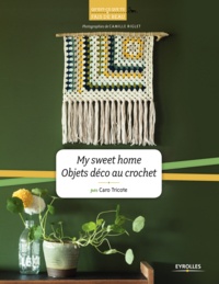 Caro Tricote - My sweet home : objets déco au crochet.
