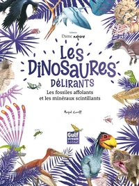 Les dinosaures délirants
