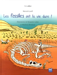 Les fossiles ont la vie dure !