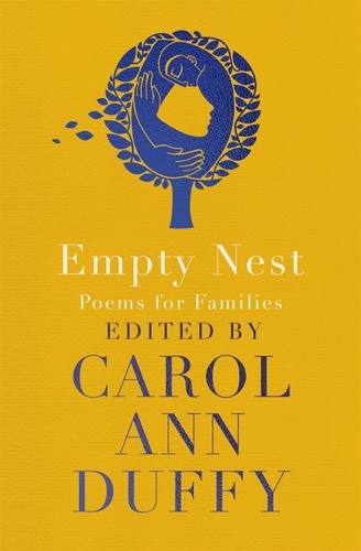Carol Ann Duffy - Empty Nest - Poems for Families.