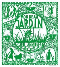 Carol Ann Duffy et Rob Ryan - Mon beau jardin.