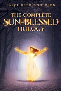 The Complete Sun-Blessed Trilogy