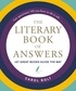 Carol Bolt - The Literary Book of Answers.