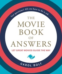 Carol Bolt - The Movie Book of Answers.